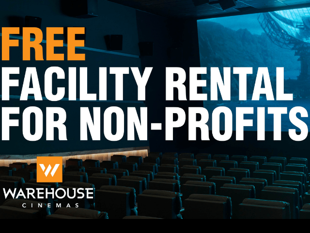 Warehouse Cinemas Offers Free Facility Rental for Nonprofits