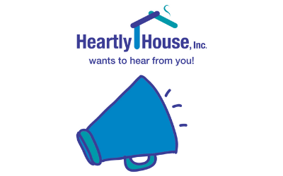 Heartly House Needs Assessment Accepting Responses!